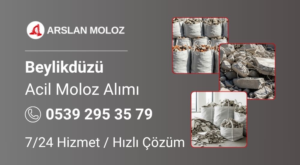 Beylikdüzü Acil Moloz Alımı